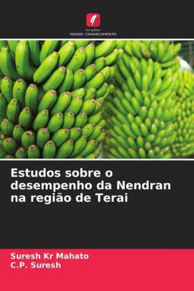 Estudos sobre o desempenho da Nendran na região de Terai