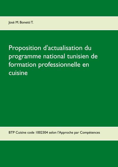 Proposition d’actualisation du programme national tunisien de formation professionnelle en cuisine