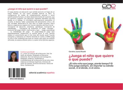 ¿Juega el niño que quiere o que  puede?