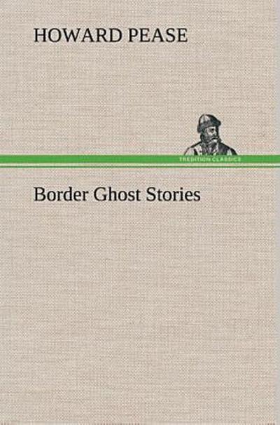 Border Ghost Stories