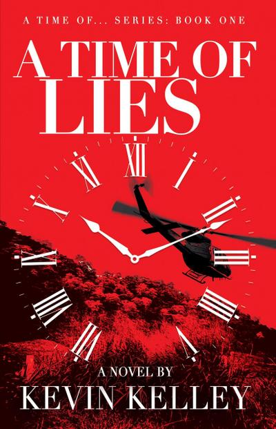 A Time of Lies (A Time of ..., #1)