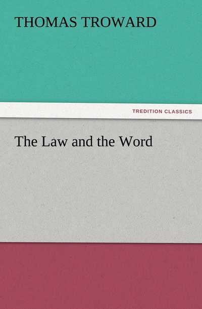 The Law and the Word