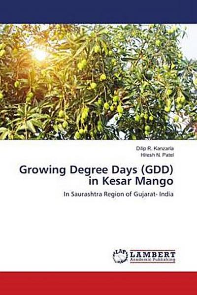 Growing Degree Days (GDD) in Kesar Mango