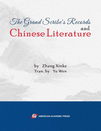 The Grand Scribe’s Records and Chinese Literature