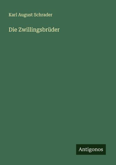Die Zwillingsbrüder