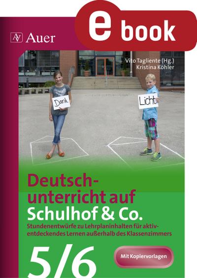 Deutschunterricht auf Schulhof & Co. Klasse 5-6