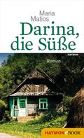 Darina, die Süße