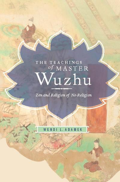 The Teachings of Master Wuzhu