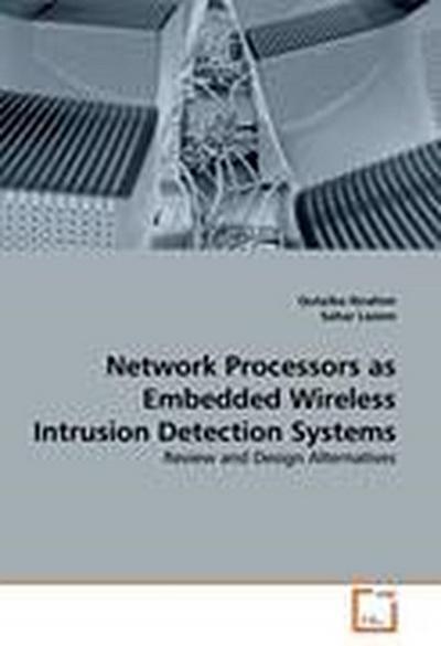 Network Processors as Embedded Wireless Intrusion Detection Systems
