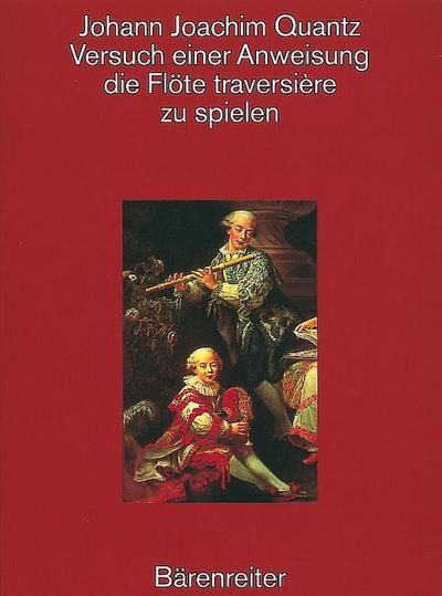 Versuch einer Anweisung die Flöte traversiere zu spielen