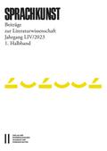 Sprachkunst - Beiträge zur Literaturwissenschaft, Jahrgang LIV/2023, 1. Halbband