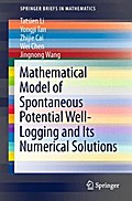 Mathematical Model of Spontaneous Potential Well-Logging and Its Numerical Solutions