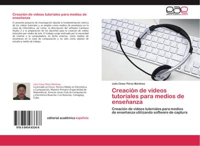 Creación de videos tutoriales para medios de enseñanza