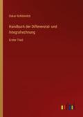 Handbuch der Differenzial- und Integralrechnung