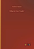 What Is Free Trade?