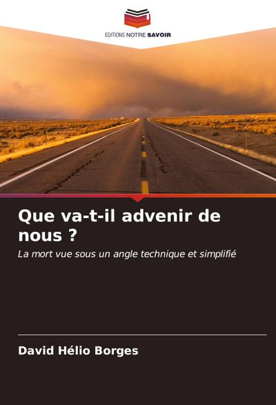 Que va-t-il advenir de nous ?