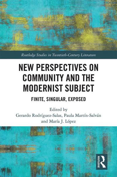 New Perspectives on Community and the Modernist Subject