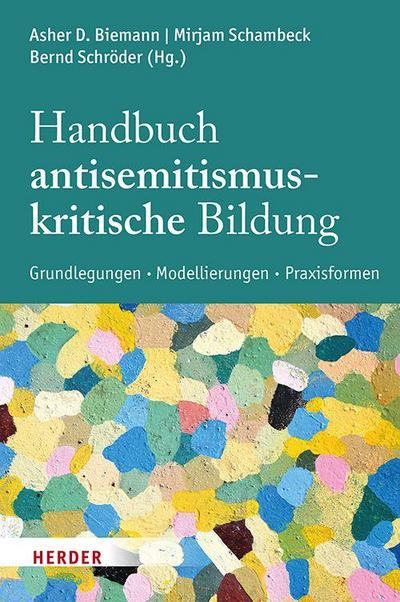 Handbuch Antisemitismuskritische Bildung