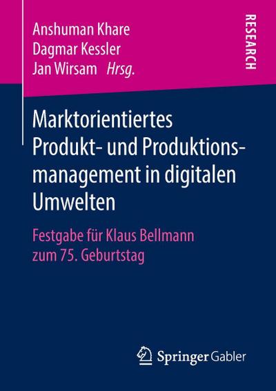 Marktorientiertes Produkt- und Produktionsmanagement in digitalen Umwelten