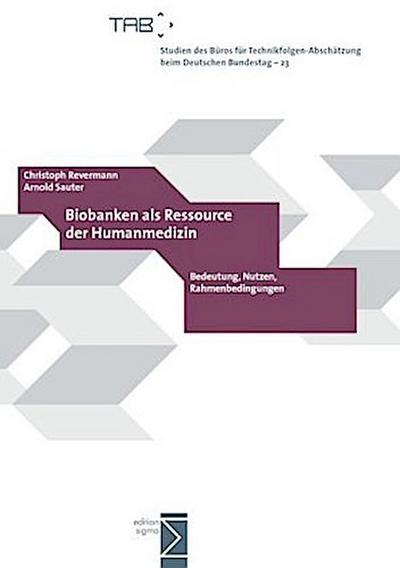 Biobanken als Ressource der Humanmedizin