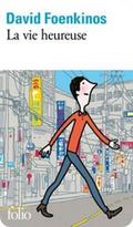 La vie heureuse