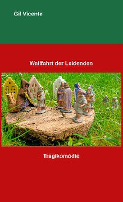 Wallfahrt der Leidenden