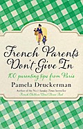 French Parents Don’t Give In