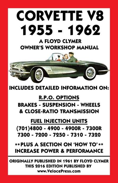 Corvette V8 1955-1962 Owner’s Workshop Manual