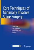 Core Techniques of Minimally Invasive Spine Surger