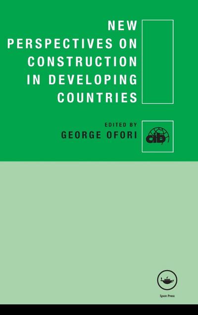 New Perspectives on Construction in Developing Countries