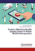 Factors Affecting Health Supply Chain in Public Health Emergencies