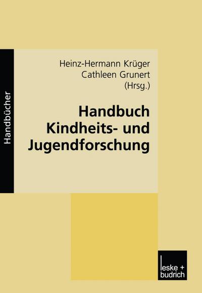 Handbuch Kindheits- und Jugendforschung