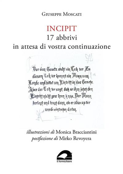 Incipit. 17 abbrivi in attesa di vostra continuazione