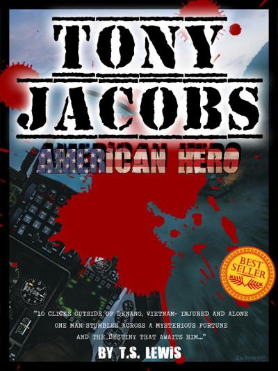 Tony Jacobs, American Hero