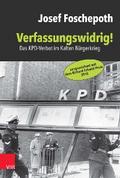 Verfassungswidrig! von Josef Foschepoth | Ebook