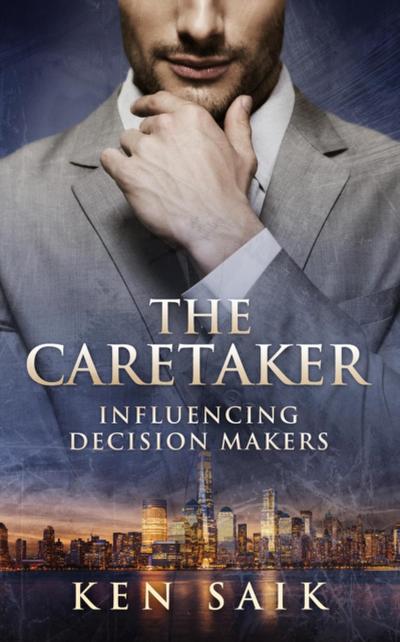 Caretaker: Influencing Decision Makers