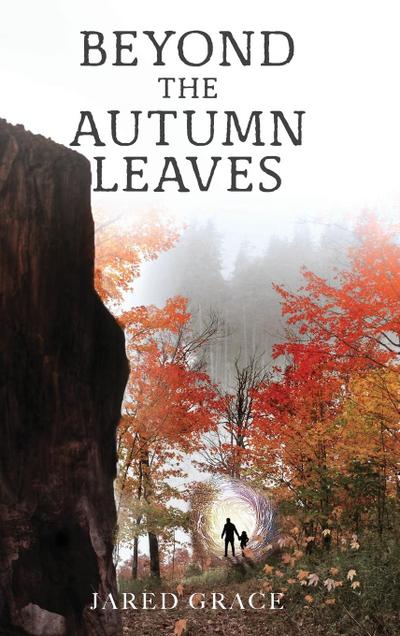 Beyond the Autumn Leaves