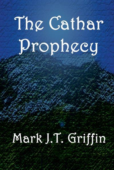 The Cathar Prophecy