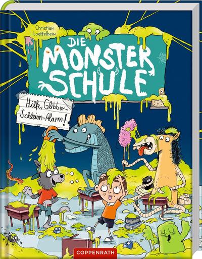 Die Monsterschule (Bd. 3): Hilfe, Glibber-Schleim-Alarm!: monstermäßiger Vorlesespaß für Jungen und Mädchen ab 5 Jahre (Die Monsterschule, 3, Band 3)