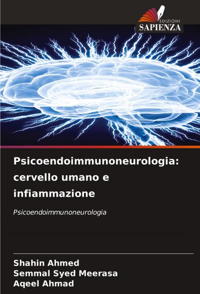 Psicoendoimmunoneurologia: cervello umano e infiammazione