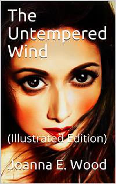 The Untempered Wind