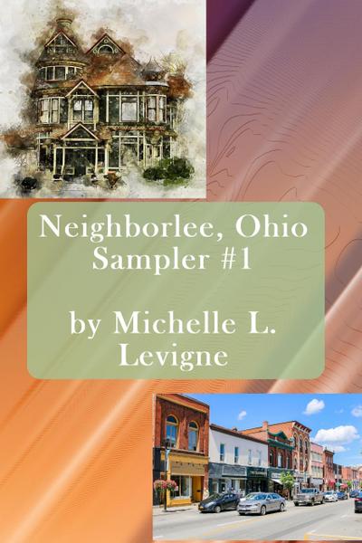 Neighborlee, Ohio Sampler #1