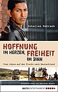 Hoffnung im Herzen, Freiheit im Sinn