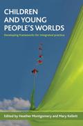 Children and young people’s worlds