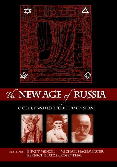 The New Age of Russia. Occult and Esoteric Dimensions