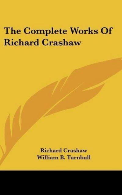The Complete Works Of Richard Crashaw