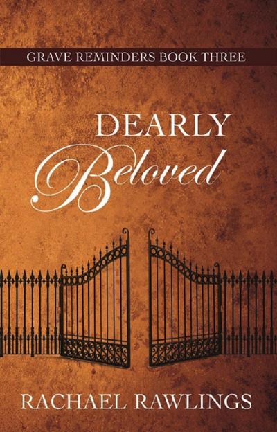 Dearly Beloved (Grave Reminder Series, #3)