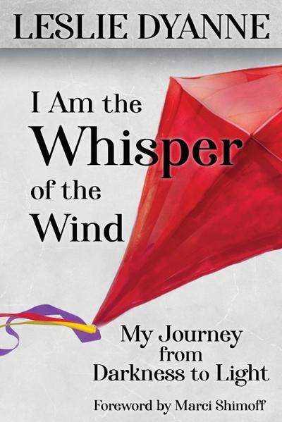 I Am the Whisper of the Wind