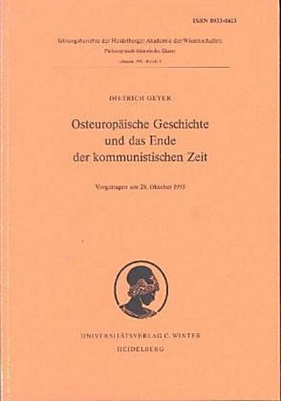 Osteuropäische Geschichte und das Ende der kommunistischen Zeit