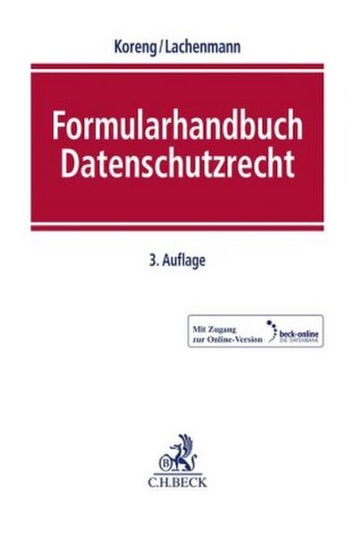 Formularhandbuch Datenschutzrecht, m. 1 Buch, m. 1 Online-Zugang